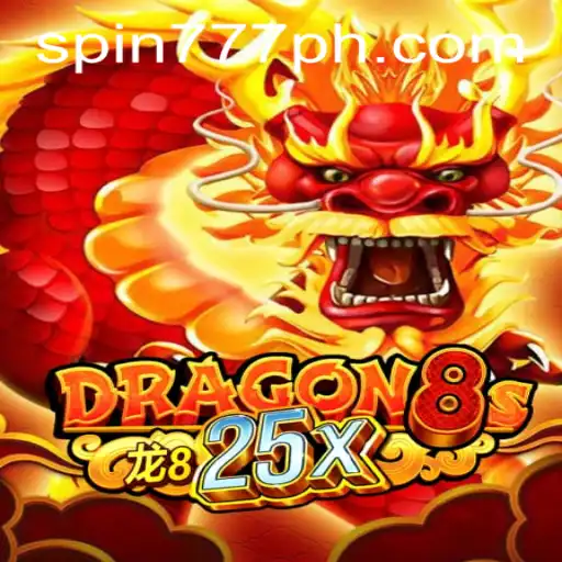 Dragon8s25x: The Thrilling Journey in Spin 777 Casino
