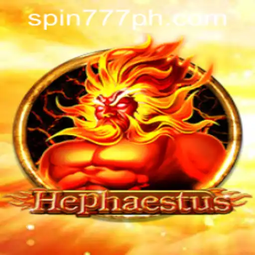 Discover the Thrilling World of Hephaestus at Spin 777 Casino