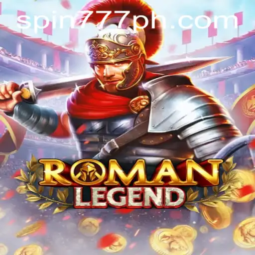 Discover the Thrills of RomanLegend at Spin 777 Casino