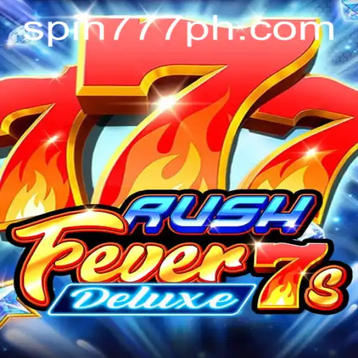 RushFever7sDeluxe and Spin 777 Casino: A Comprehensive Guide