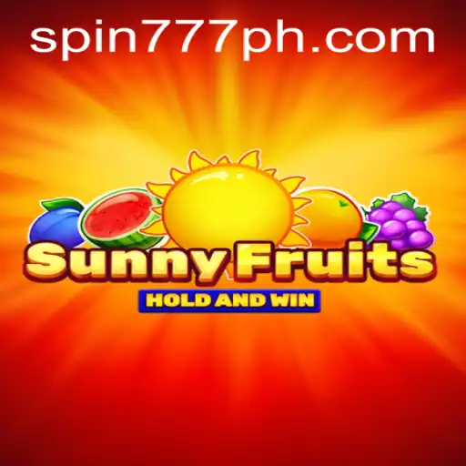 Discover the Thrills of SunnyFruits at Spin 777 Casino