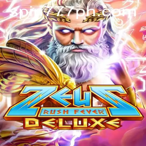 Unleashing the Thunder: A Journey through ZeusRushFeverDeluxe at Spin 777 Casino